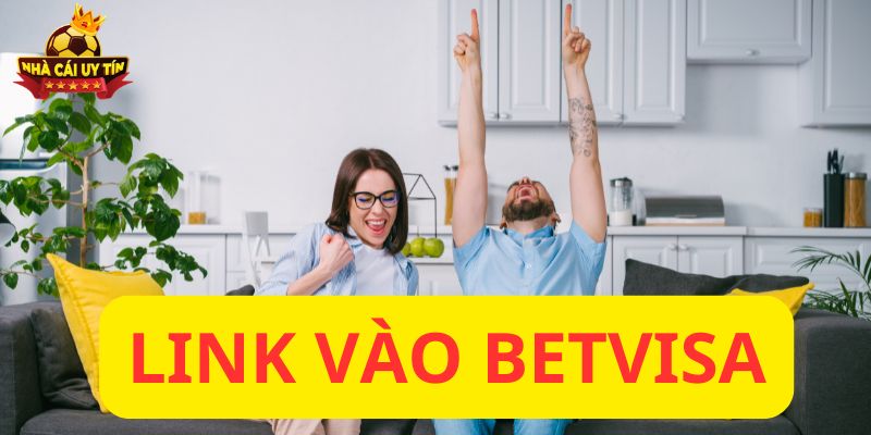 Link vào betvisa