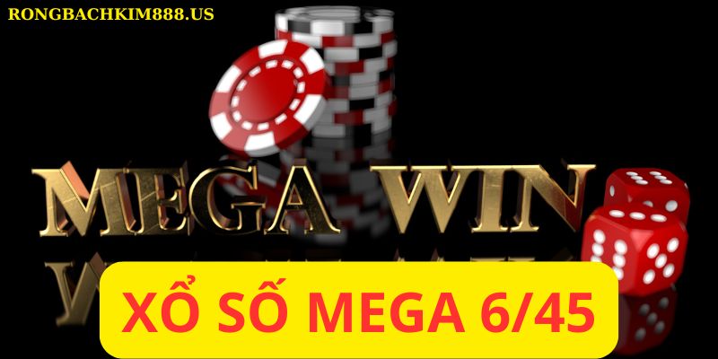 Xổ số mega 6/45