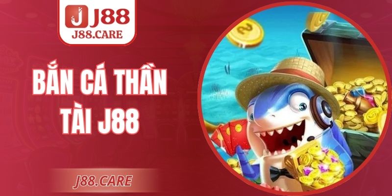 Bắn Cá Thần Tài J88 Và Bí Kíp Săn Boss Hiệu Quả Nhất