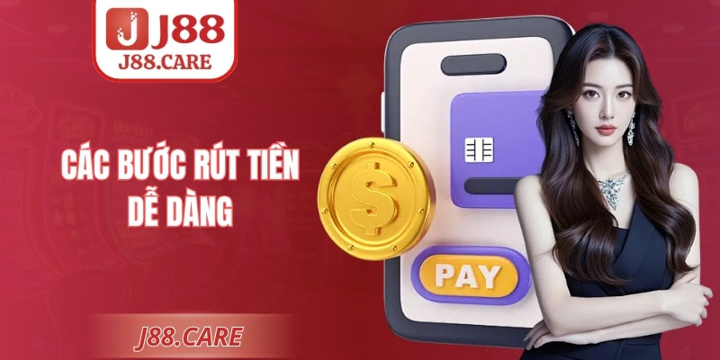 Các bước rút tiền dễ dàng