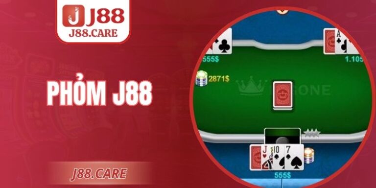Phỏm J88 Hướng Dẫn Chi Tiết Từ Cơ Bản Đến Nâng Cao