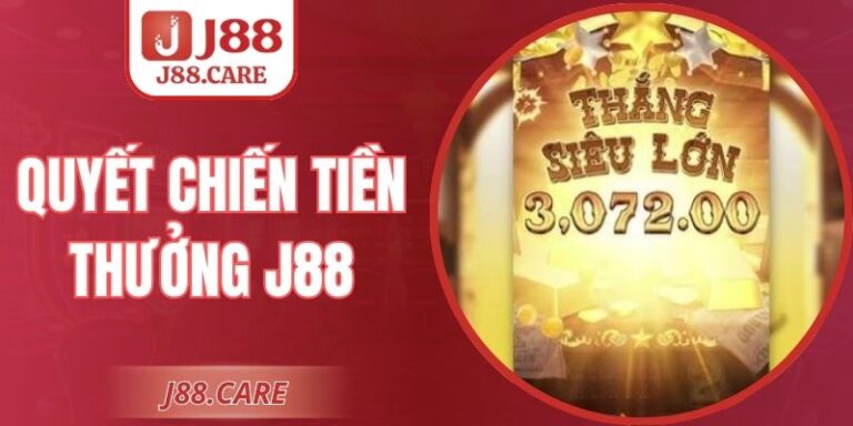 Quyết Chiến Tiền Thưởng J88 – Game Đấu Trường Mãn Nhãn