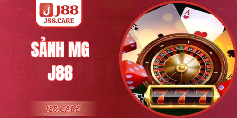 Sảnh MG J88 – Trải Nghiệm Giải Trí Trực Tuyến Đẳng Cấp
