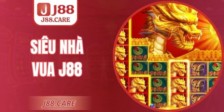 Siêu Nhà Vua J88 Tái Hiện Vương Triều Cổ Đại Cuốn Hút