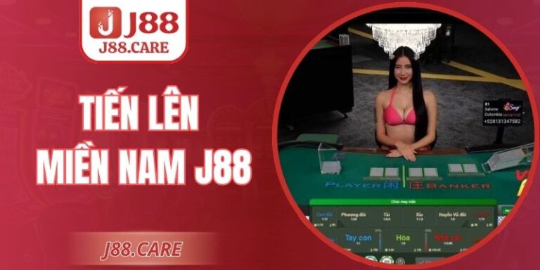Tiến Lên Miền Nam J88 – Hướng Dẫn Cơ Bản Và Chiến Thuật